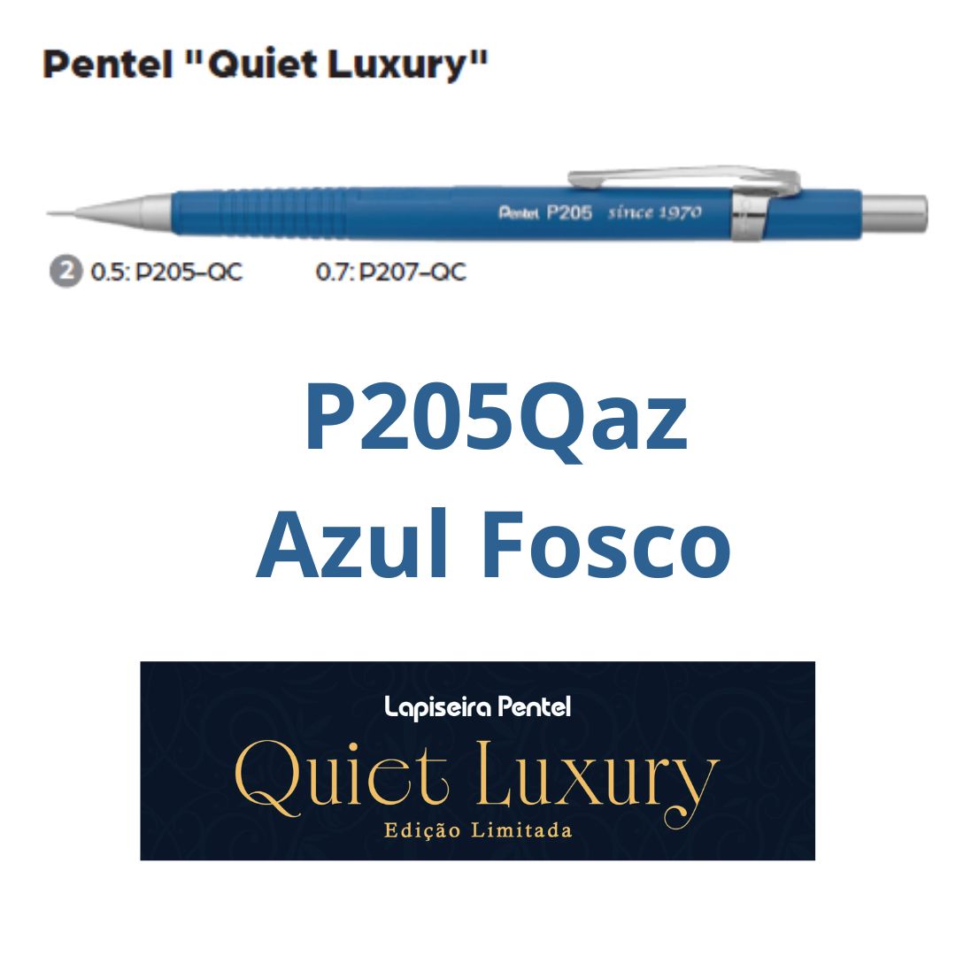 LAPISEIRA 0,5 QUIET LUXURY PENTEL AZUL P205-QC