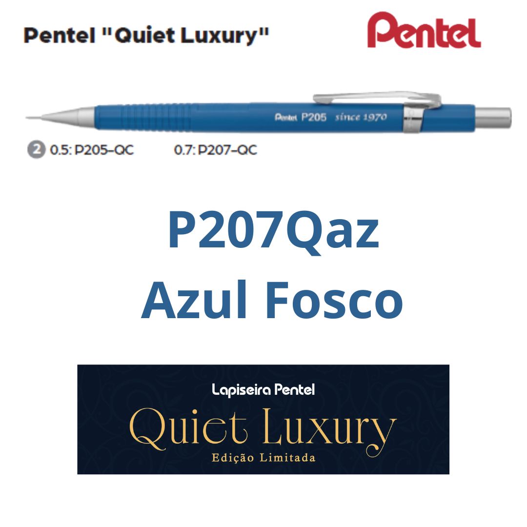 LAPISEIRA 0,7 QUIET LUXURY PENTEL AZUL P207-QC